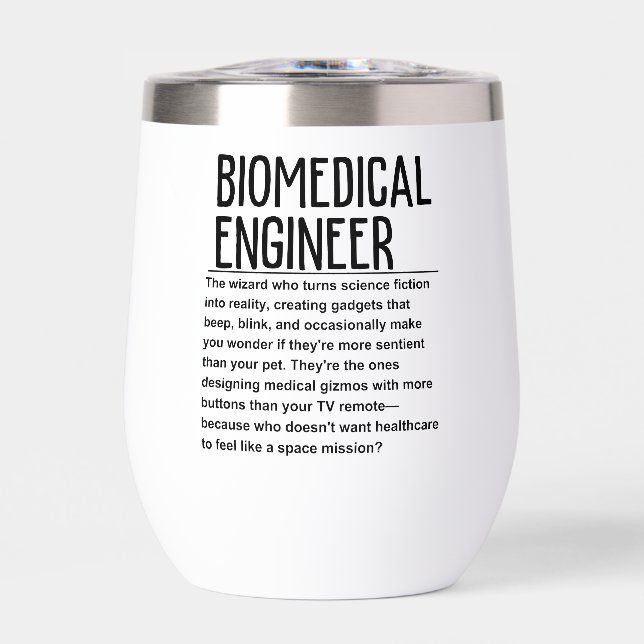 Biomedical engineer thermal wine tumbler (Front)