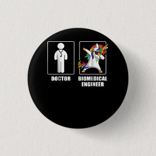 Biomedical Engineer Unicorn Dabbing Funny Lovers Button