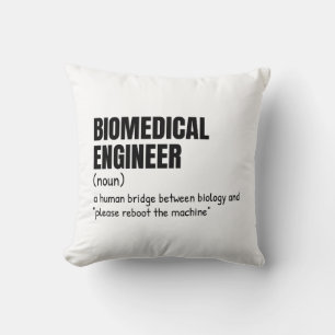 Biomedical Engineering Humor Definition Throw Pillow