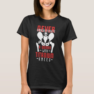 Bionic Aftermarket Parts   Knee and Hip Replacemen T-Shirt