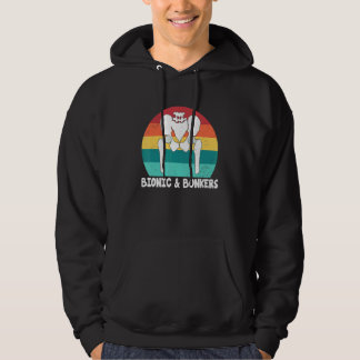 Bionic And Bonkers Hip Replacement Surgery Hoodie