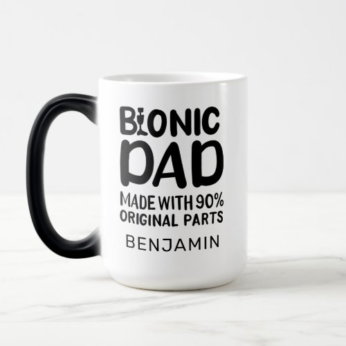 Bionic Dad Knee Replacement Celebration Magic Mug