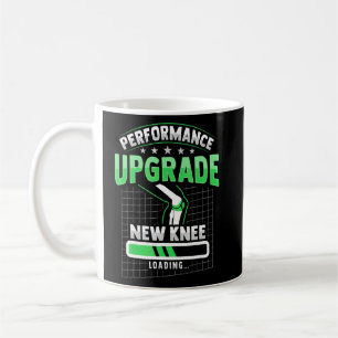 Bionic Parts After Knee Replacement Surgery  Coffee Mug
