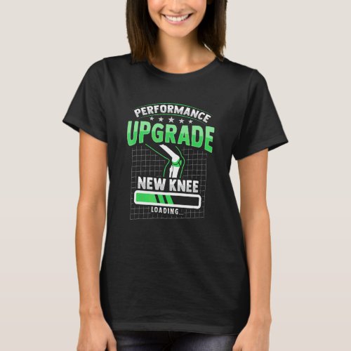 Bionic Parts After Knee Replacement Surgery T_Shirt