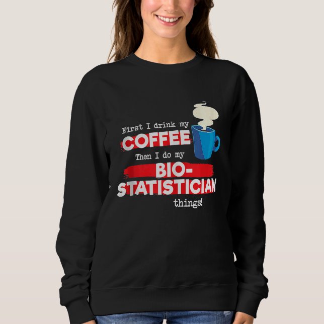 Biostatistician and Coffee  Biostatistics Tank Top (Front)
