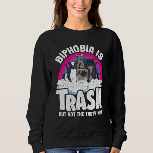 Biphobia Is Trash Opossum Raccoon Bisexual Flag Bi Sweatshirt