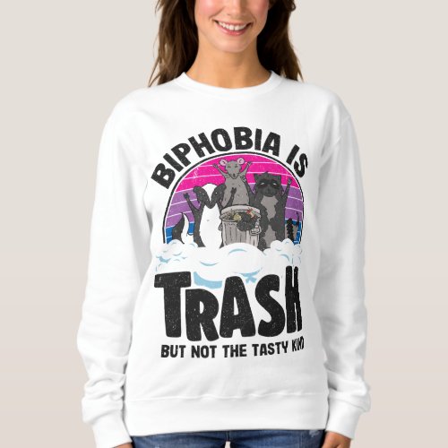 Biphobia Is Trash Opossum Raccoon Bisexual Flag Bi Sweatshirt