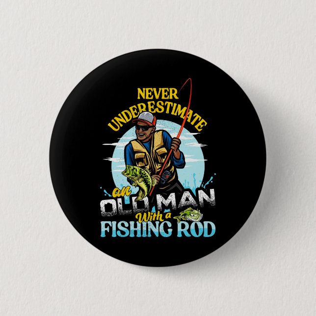 Bipoc B Fishing Birthday Tee Never Underestimate O Button (Front)