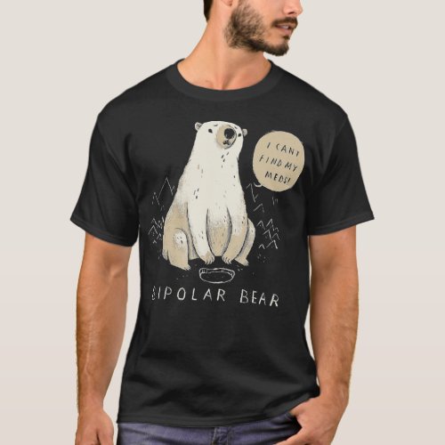 bipolar bear polar bear  _ bipolar shirt _ bear sh