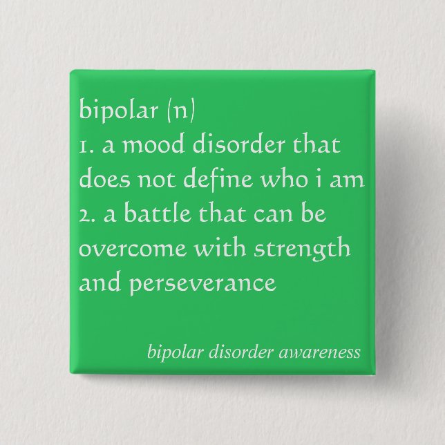 Bipolar Disorder Awareness Button (Front)