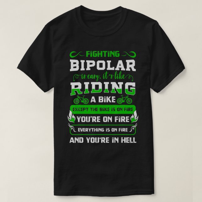 Bipolar Fighter Mania Mental Disorder Anxiety Psyc T-Shirt (Design Front)