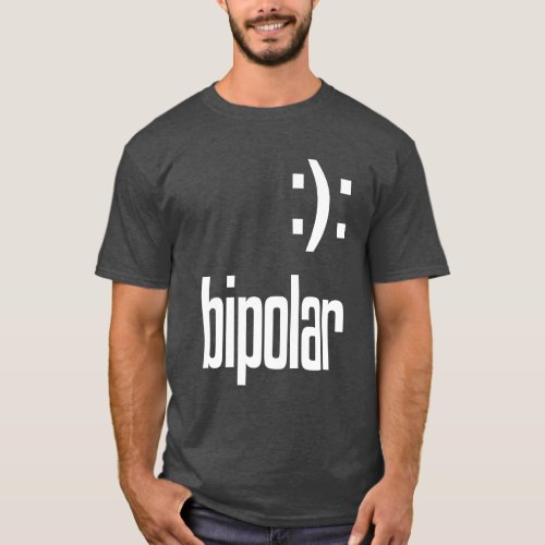 Bipolar Geek Gift T_Shirt