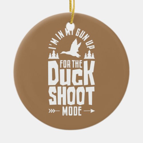 Bird and Waterfowl Hunter for Duck Hunting  Ceramic Ornament