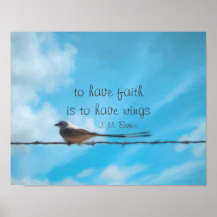 bird art with inspirational quote to have faith  poster