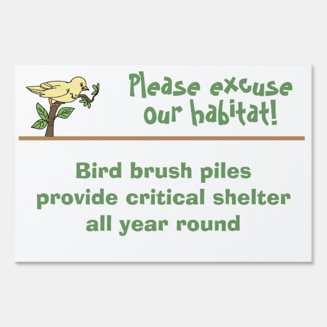 Bird brush pile sign (Front)