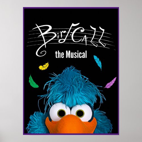 Bird Call the Musical Poster