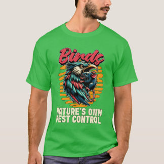 Bird Enthusiast Birds Natures Own Ornithologist bo T-Shirt