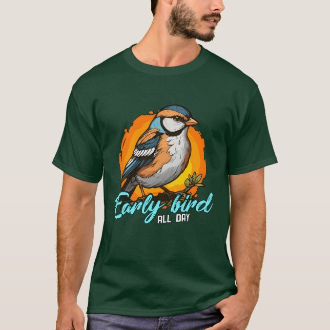 Bird Enthusiast Early Bird All Day Birdwatching fr T-Shirt (Front)