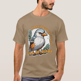 Bird Enthusiast Happiness Is A Sky Ornithologist g T-Shirt