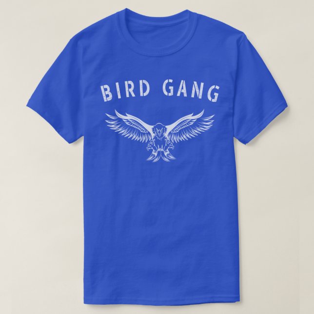Bird Gang Eagle Philadelphia fans T-Shirt (Design Front)