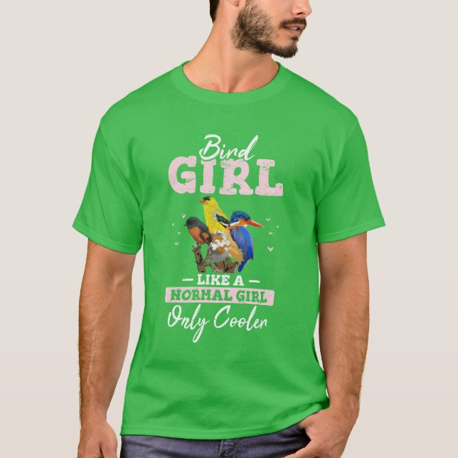 Bird Girl Cute Bird Lovers Funny Bird Watching Bir T-Shirt (Front)