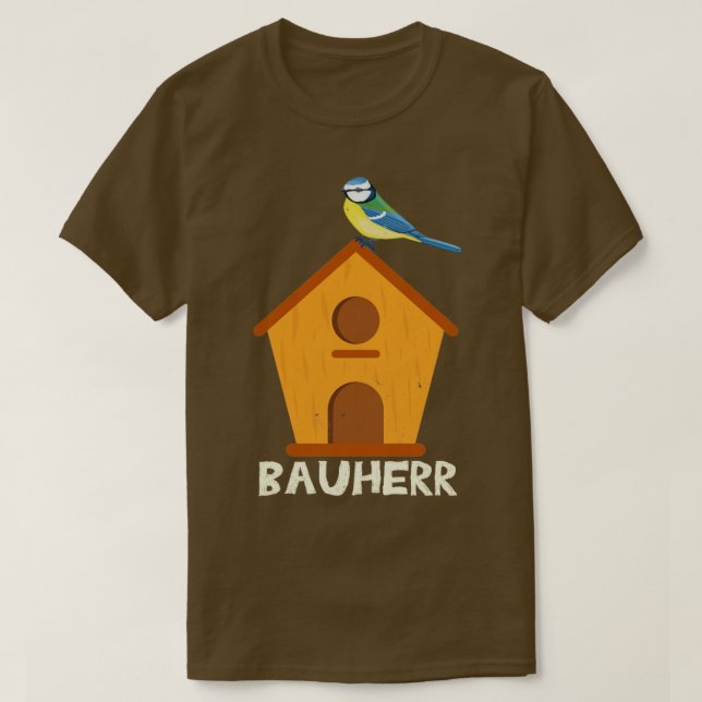 Bird House Builder  T-Shirt (Design Front)