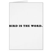 Bird Is The Word (Front)