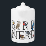 Bird Nerd Assortment Five Teapot<br><div class="desc">For tea after a long day of  birdwatching!</div>
