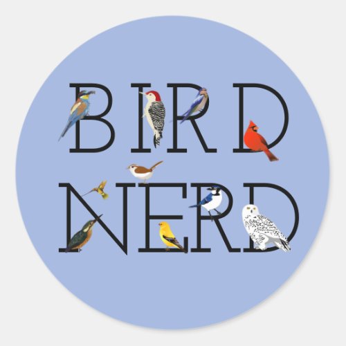 Bird Nerd Assortment Two Classic Round Sticker