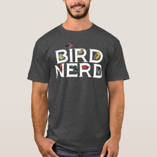 Bird Nerd Bird Enthusiast Loving Birds T-Shirt