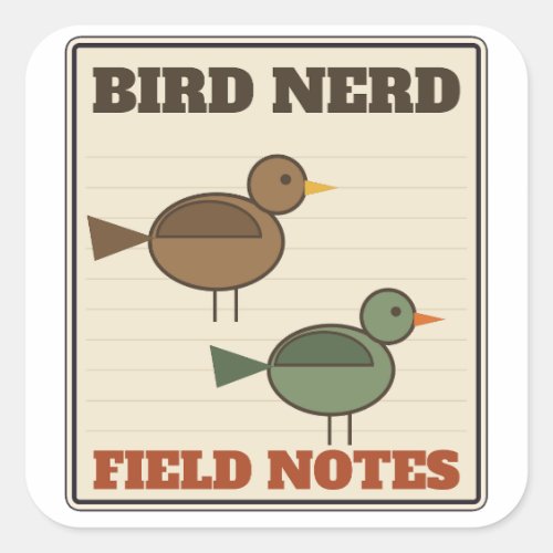 Bird Nerd Field Notes Birdwatching Sketch Square Sticker