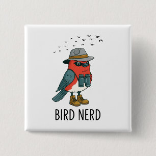 Bird Nerd Funny Bird Watching Birding Bird Lover Button