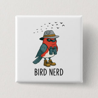 Bird Nerd Funny Bird Watching Birding Bird Lover Button