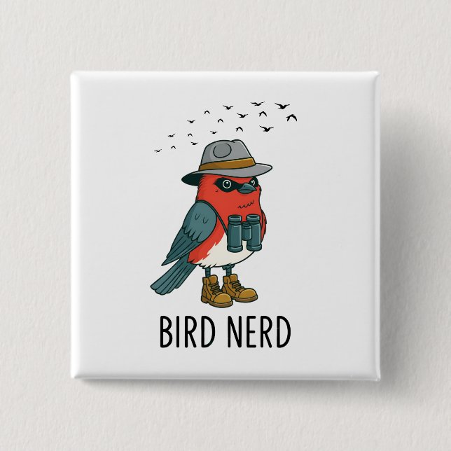 Bird Nerd Funny Bird Watching Birding Bird Lover Button (Front)