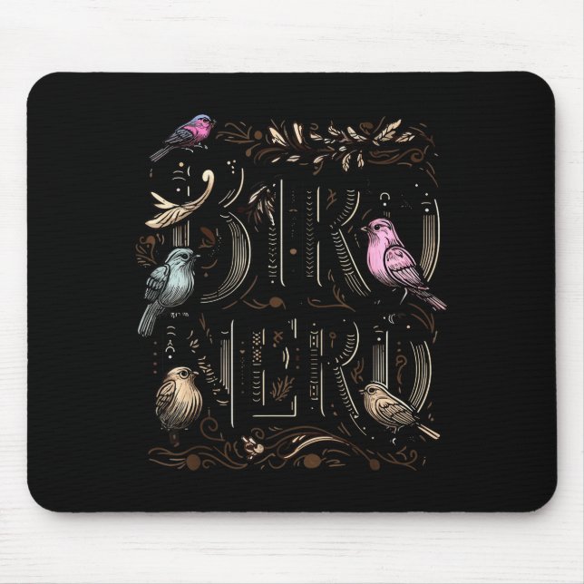 Bird Nerd Funny Birdwatching Birdwatcher Bird Love Mouse Pad (Front)