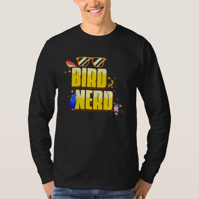 Bird Nerd Ornithology Bird Watching T-Shirt (Front)