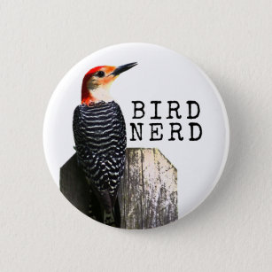 Bird Nerd Red-Bellied Woodpecker  Button