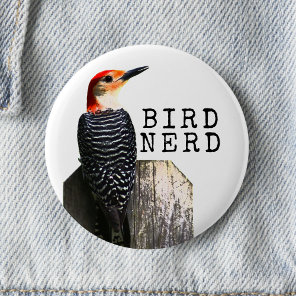 Bird Nerd Red-Bellied Woodpecker  Button