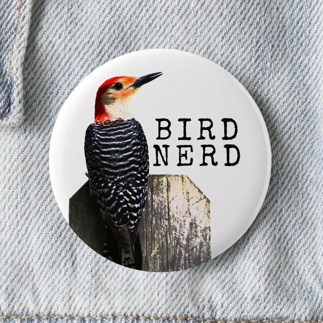 Bird Nerd Red-Bellied Woodpecker  Button (Bird Nerd button pin is a fun small gift for bird lovers, bird watchers, and nature enthusiasts. )