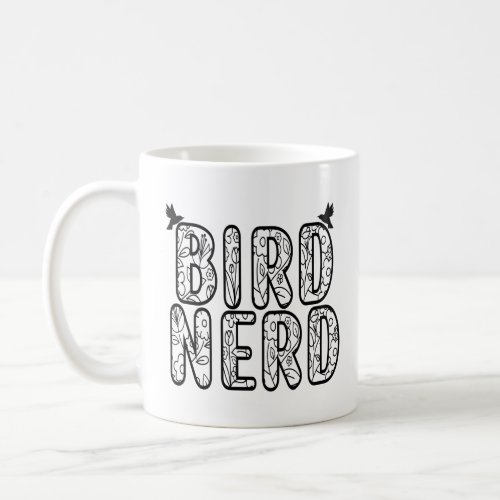 Bird Nerd Shirt Coffee Mug