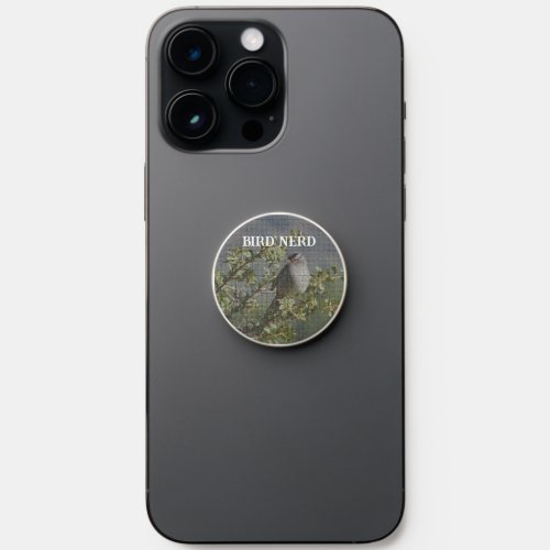 Bird Nerd Small Sparrow Birdwatching Hobby Birder PopSocket