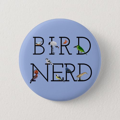 Bird Nerd Three Button