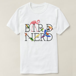 Bird Nerd Tropical Birds T-Shirt