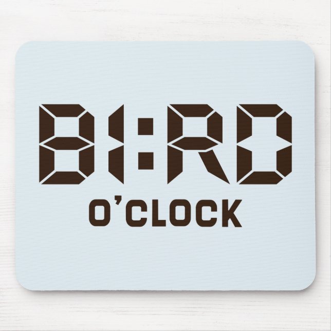 BIRD O'Clock Mouse Pad (Front)