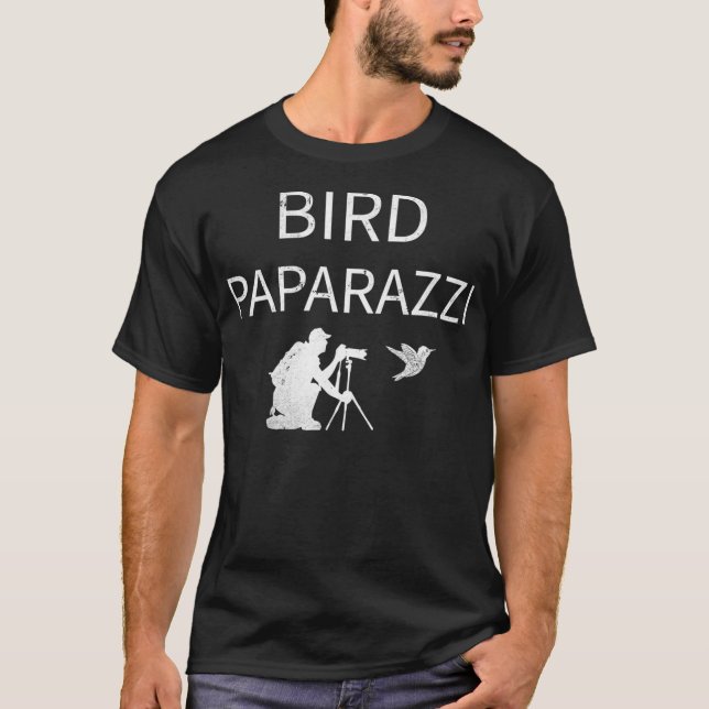 Bird Paparazzi  Bird Photography Camera  Bird Watc T-Shirt (Front)