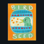 Bird Seed Postcard - Funny Bird<br><div class="desc">A silly bag of bird seed with a bird on it,  lots of fun patterns over an orange background with green and blue.</div>