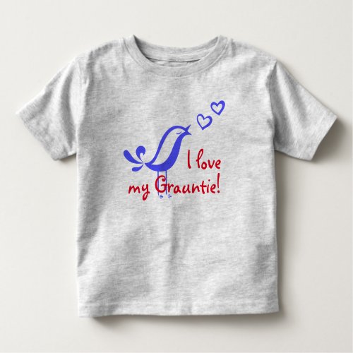 Bird tweeting heart declares I love my Grauntie Toddler T_shirt