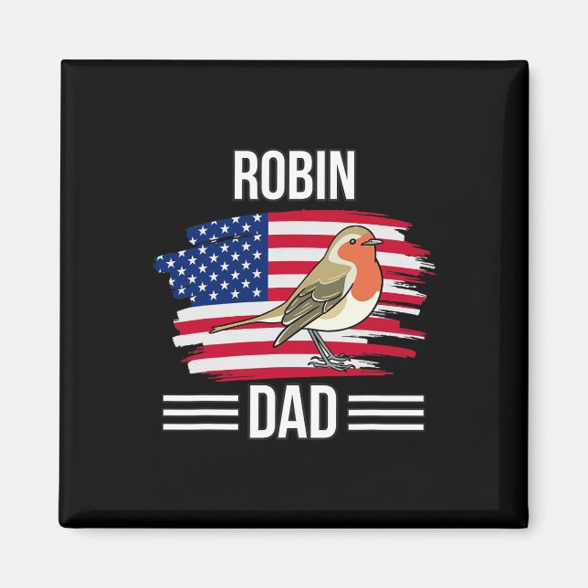 Bird Us Flag 4th Of July Father's Day Robin Dad  Magnet (Front)