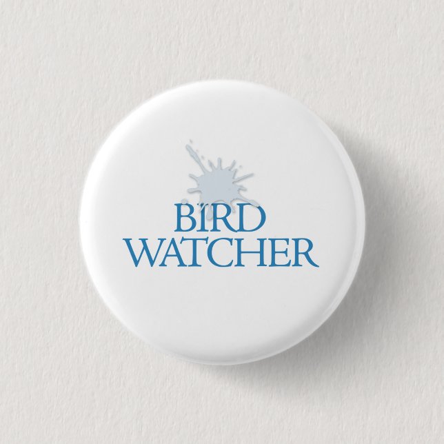 Bird Watcher Button (Front)