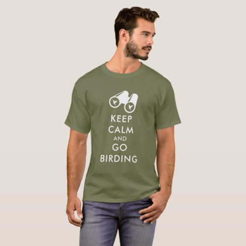 Bird Watcher Keep Calm  Go Birding White Text T_Shirt